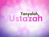 PAUTAN TANYALAH USTAZAH