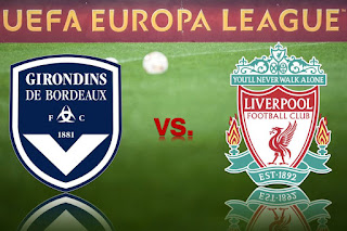 Bordeaux vs Liverpool Bordeaux vs Liverpool
