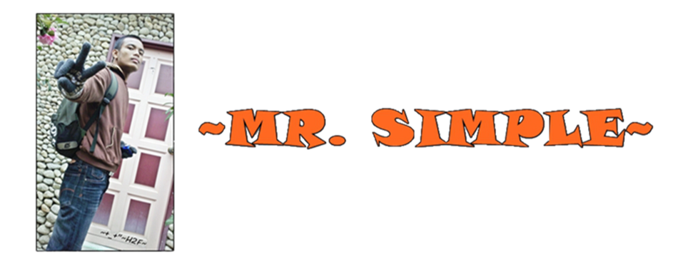 ~Mr. Simple~