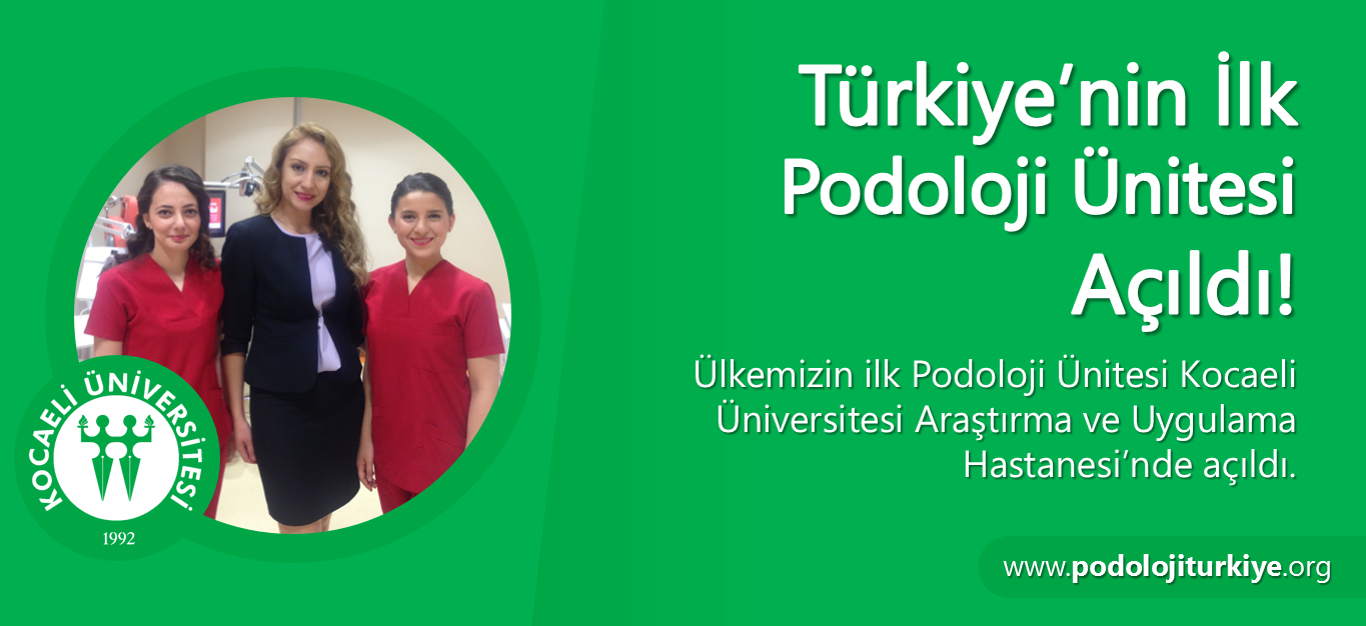 Türkiye'nin İlk Podoloji Ünite'si Kocaeli Üniversitesi'nde Açıldı!