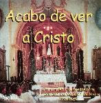 Acabo de ver a Cristo