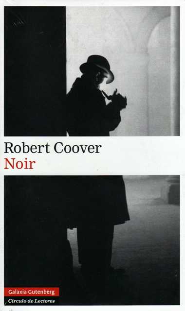 ¿Que estáis leyendo ahora? (La liga comienza en el 1er post) Noir+-+Robert+Coover010
