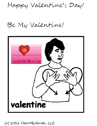 Asl sign valentine language deaf valentines freebie american signs learning funny hearmyhands cartoons hearmyhandsasl learn kids culture educational HearMyHands ASL: Happy VALENTINE's Day everyone!