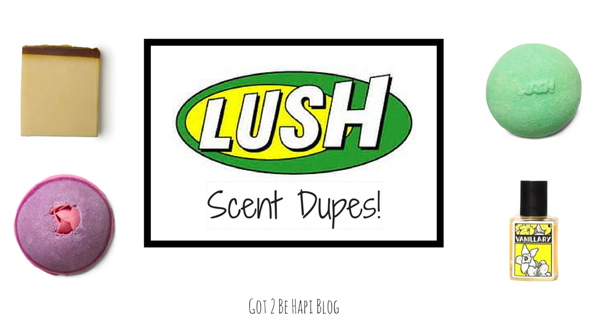 Got 2 Be Hapi Lush Scent Dupes Fragrance for DIY & PROMO CODE!