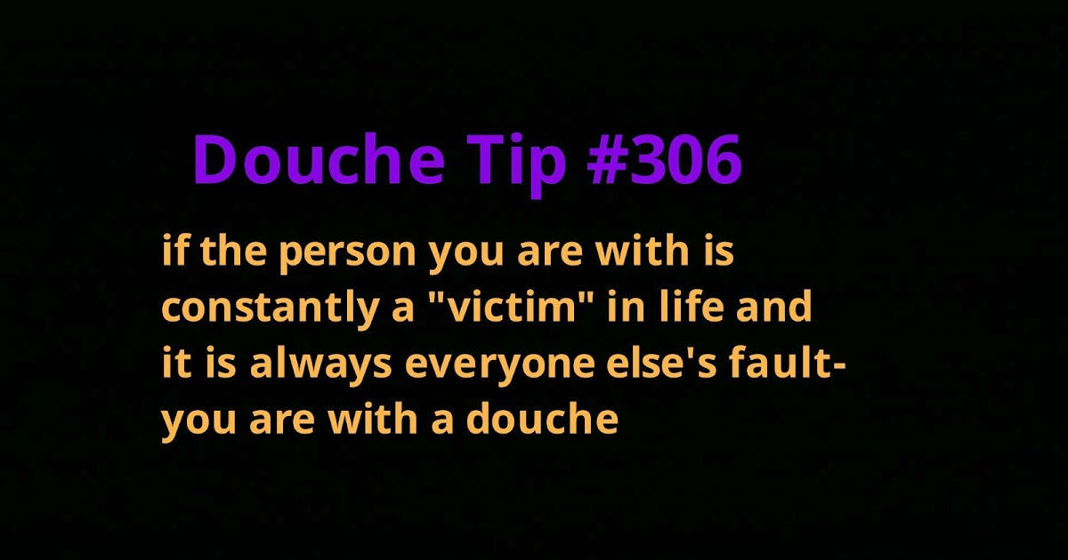 I dated that douche™ Boderline Personality Douche