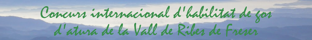 CONCURS INTERNACIONAL D’HABILITAT DE GOS D’ATURA DE LA VALL DE RIBES DE FRESER
