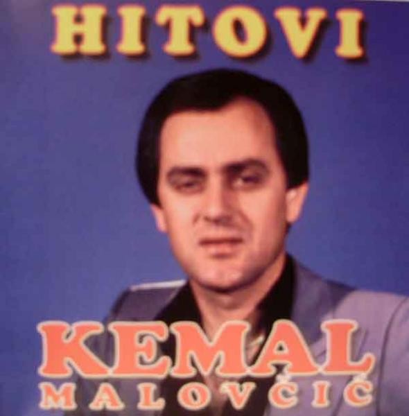 Balkan Music Kemal Malovcic Hitovi