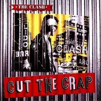 the clash - cut the crap (1985)
