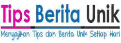 Tips dan Berita Unik