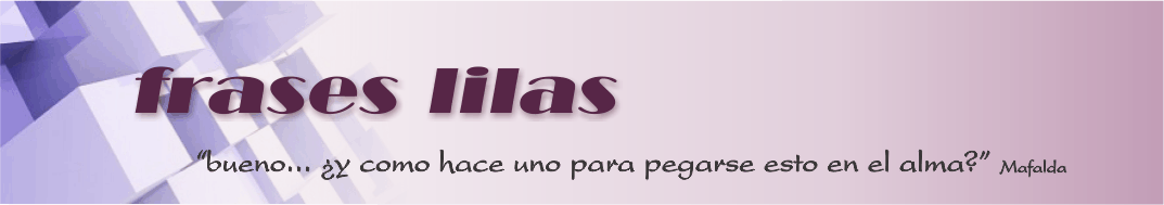 Frases Lila`s