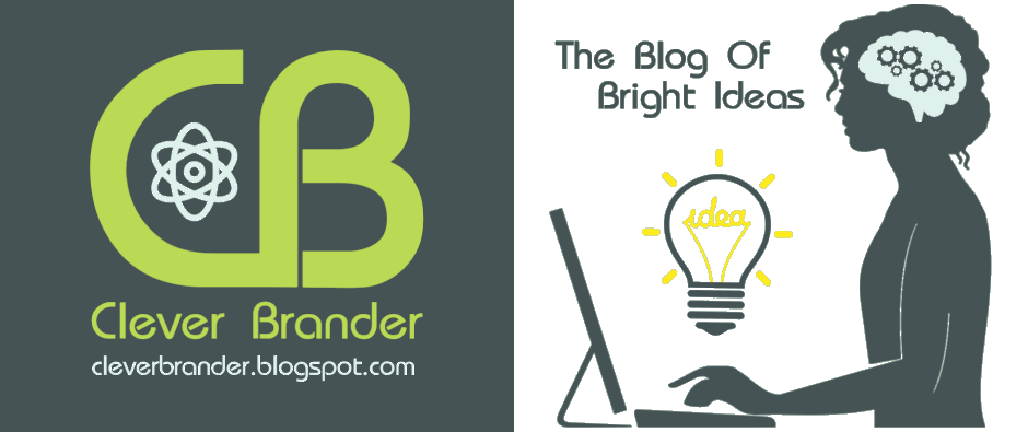 Clever Brander | The Blog Of Bright Ideas