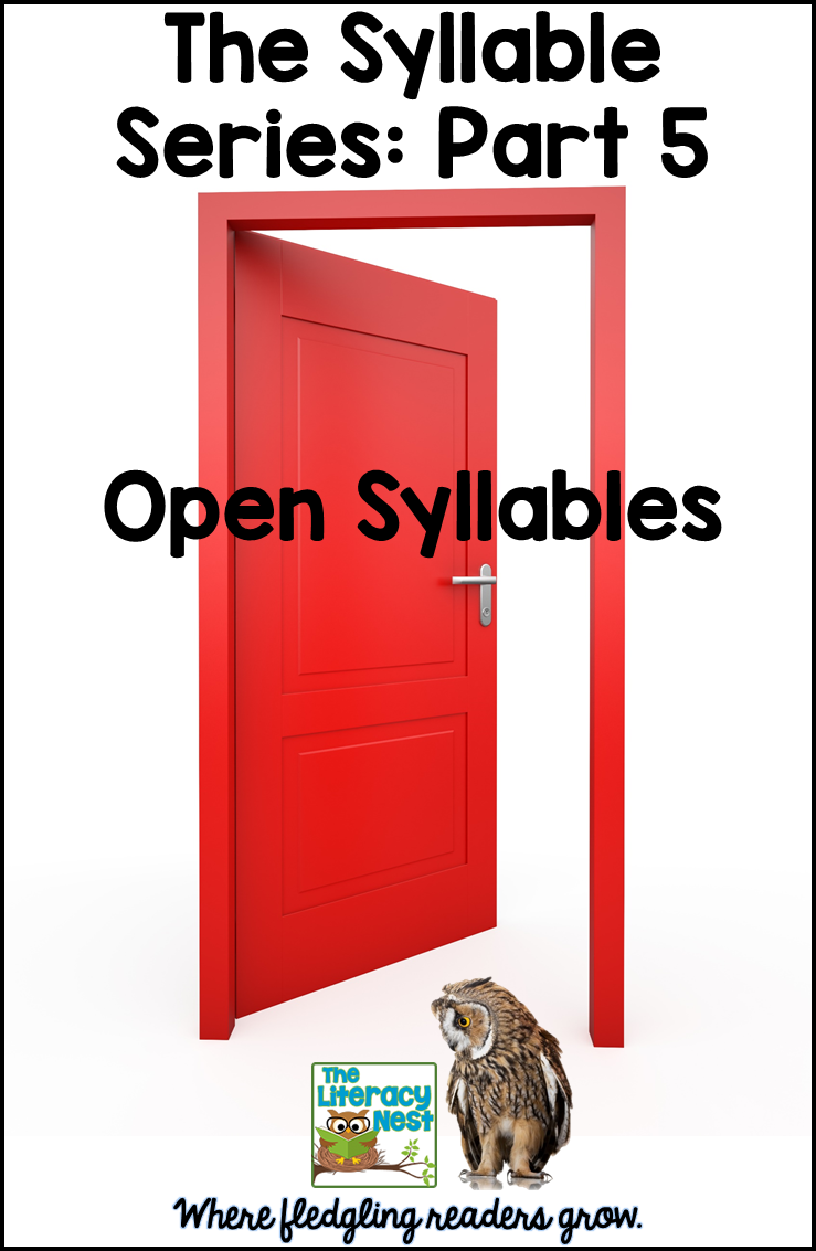Syllable Series Part 5 Open Syllables The Literacy Nest