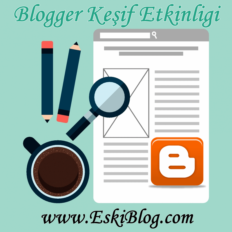 www.EskiBlog.com, Blog Keşif Etkinliği