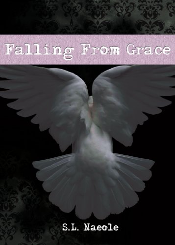 Falling From Grace (Grace Series) S.L. Naeole
