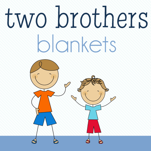 Two Brothers Blankets