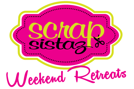 Scrap Sistaz Weekend Scrapbook Retreats