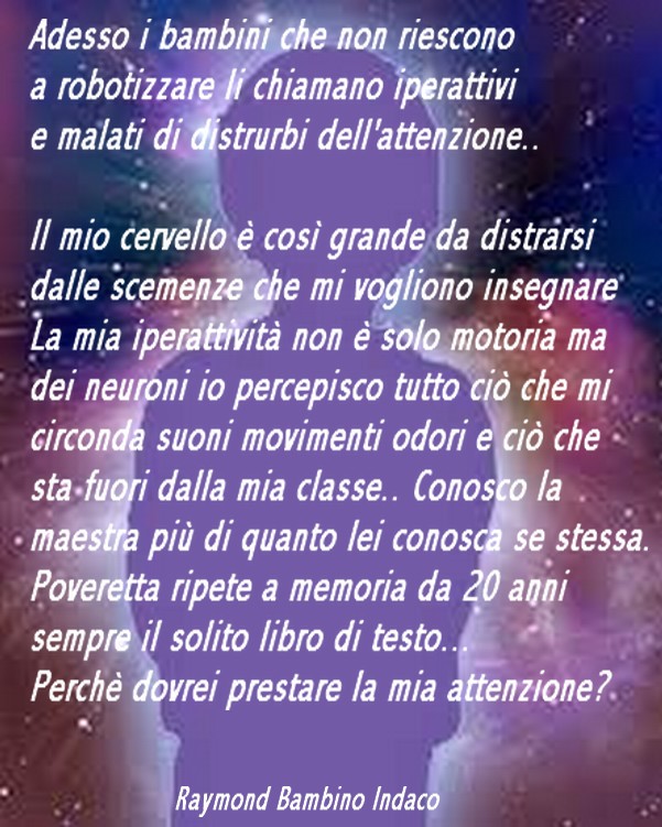 Raymond Bard Total Wellness Adesso I Bambini Che Non Riescono A Robotizzare Li Chiamano Iperattivi E Malati Di Disturbi Dell Attenzione Prodigi O Robotizzati