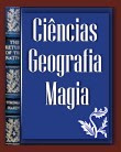 Ciências, Geografia e Magia