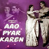 Bahar E Husn Teri Song Lyrics - Aao Pyaar Karen (1964)