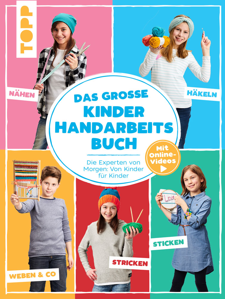 Das grosse Kinder Handarbeitsbuch