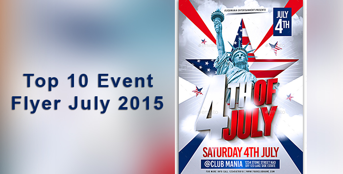 flyer templates top 10 event flyers july 2015 nuovograph a top flyers design 2015