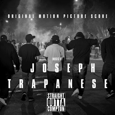 Straight Outta Compton Original Score by Joseph Trapanese