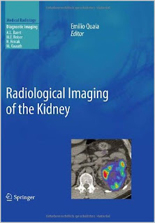 Radiological Imaging of the Kidney (Medical Radiology / Diagnostic Imaging) - 2011 edition RADIOLOGY+KIDNEY