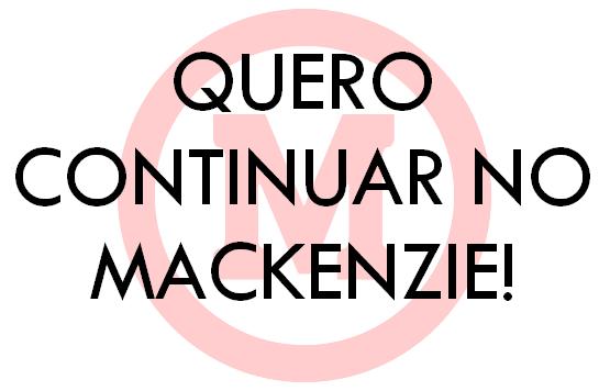 Ouçam meu apelo: quero continuar no Mackenzie