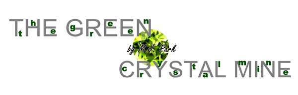 THE GREEN CRYSTAL MINE