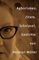 Aphorismen, Zitate, Schnipsel