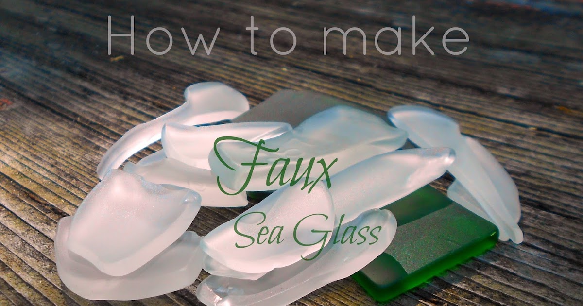 Intrepid Moose How to Make Faux Sea Glass