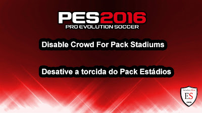 PES 2016 Disable Crowd For Pack Stadiums by Estarlen Silva