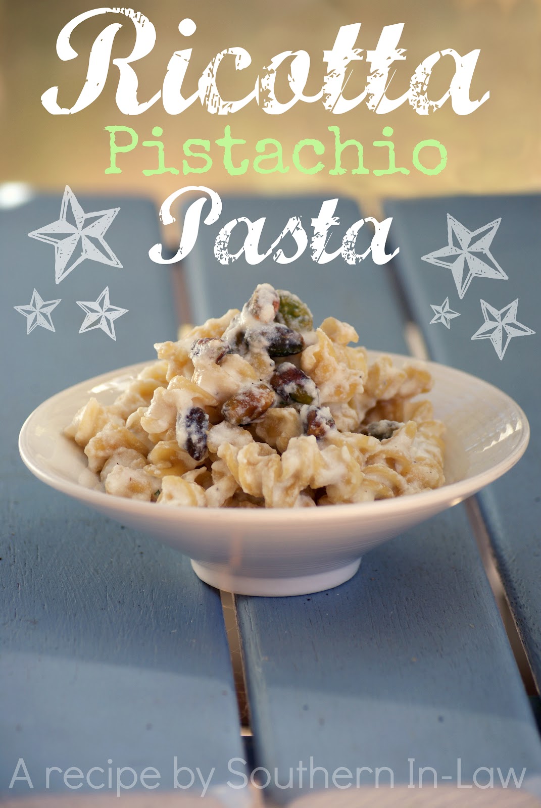 Southern In Law Recipe Ricotta Pistachio Pasta