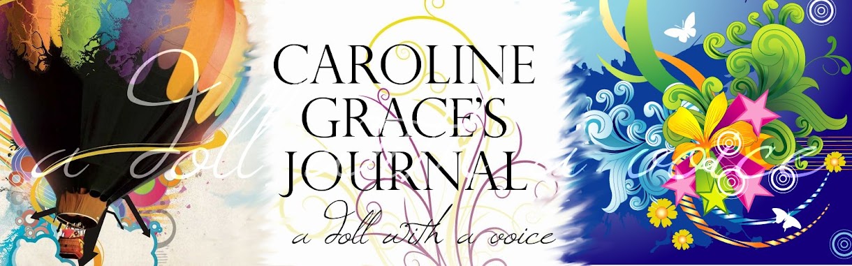Caroline Grace's Journal~A Blog by a Doll
