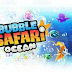 BUBBLE SAFARI OCEAN HACKS