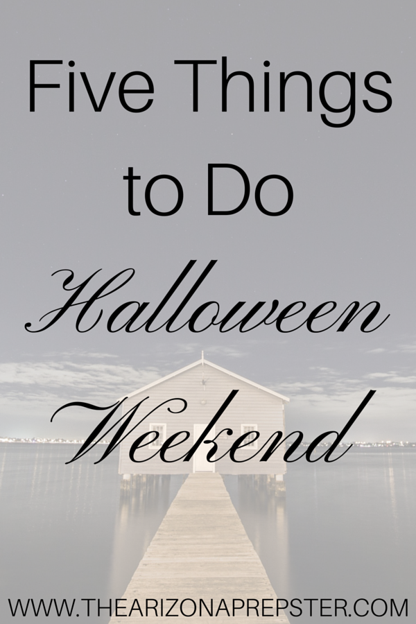 Five Things to Do Halloween Weekend Creatively Lauren
