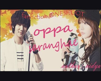 Oppa Sarranghae Fanfiction Oneshoot All About Korea