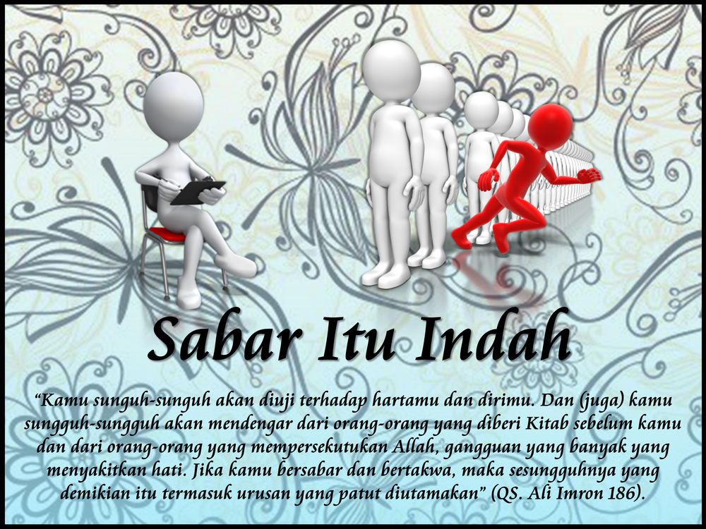 Al-Islam: SABAR ITU INDAH