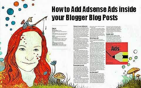 How to Add Adsense Ads inside your Blogger Blog Posts | optimizing and controlling ad placement How to Add Adsense Ads inside your Blogger Blog Posts via geniushowto.blogspot.com ad placement optimization and control
