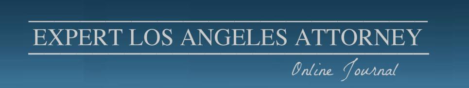 Expert Los Angeles Attorney Online Journal
