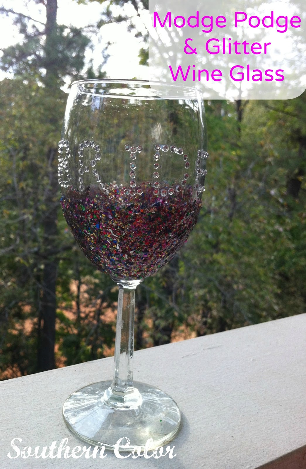 Southern Color Modge Podge Glitter Wine Glass