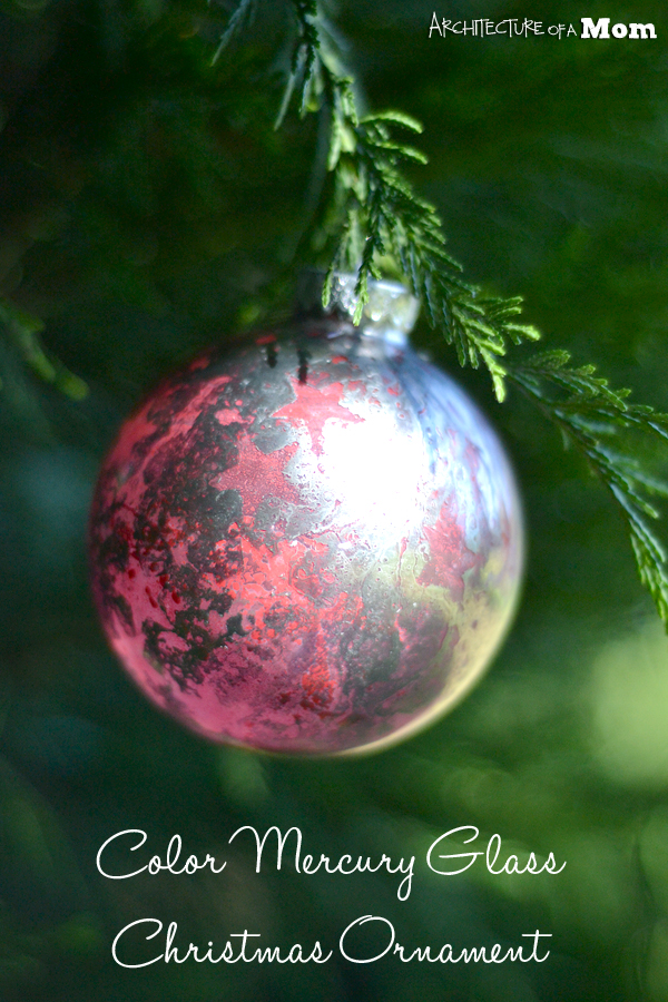 Architecture of a Mom Colored Mercury Glass Ornaments