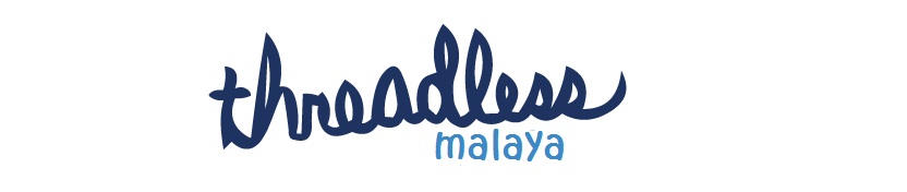 Threadless Malaya