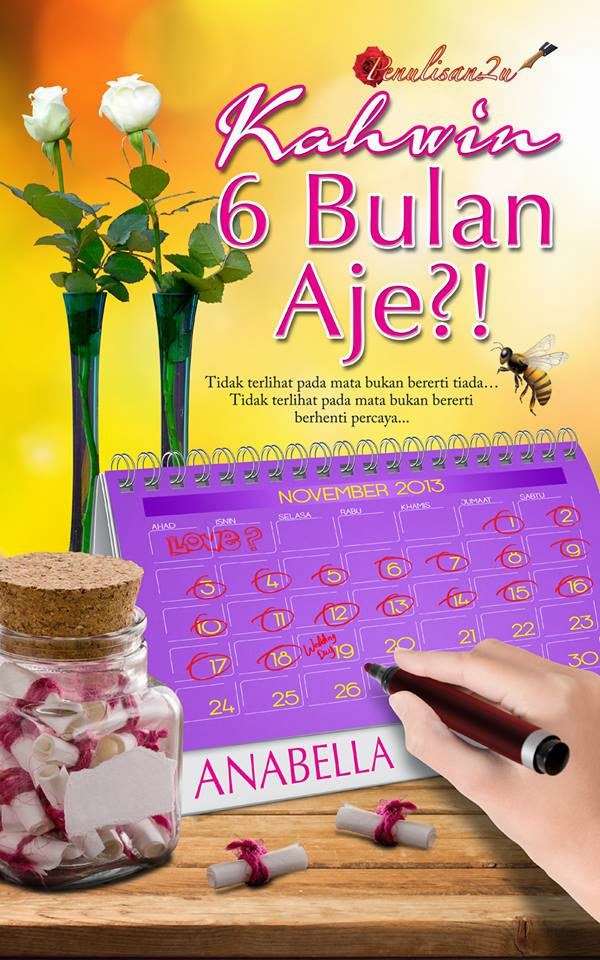 novel kahwin 6 bulan aje?, sinopsis novel kahwin 6 bulan aje?, novel keluaran 2014, 