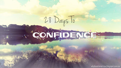 28 Days To Confidence
