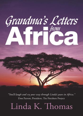 Linda's other memoir, Grandma's Letters from Africa