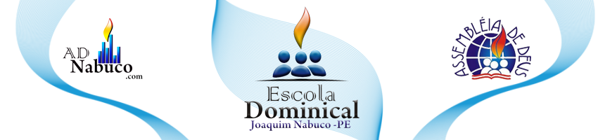Escola Bíblica Dominical - AD Joaquim Nabuco