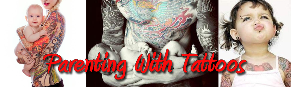 Parenting With Tattoos