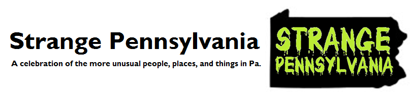 Strange Pennsylvania