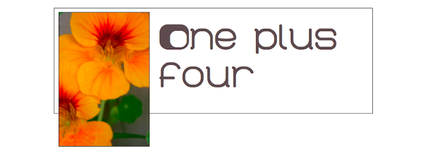 One plus four